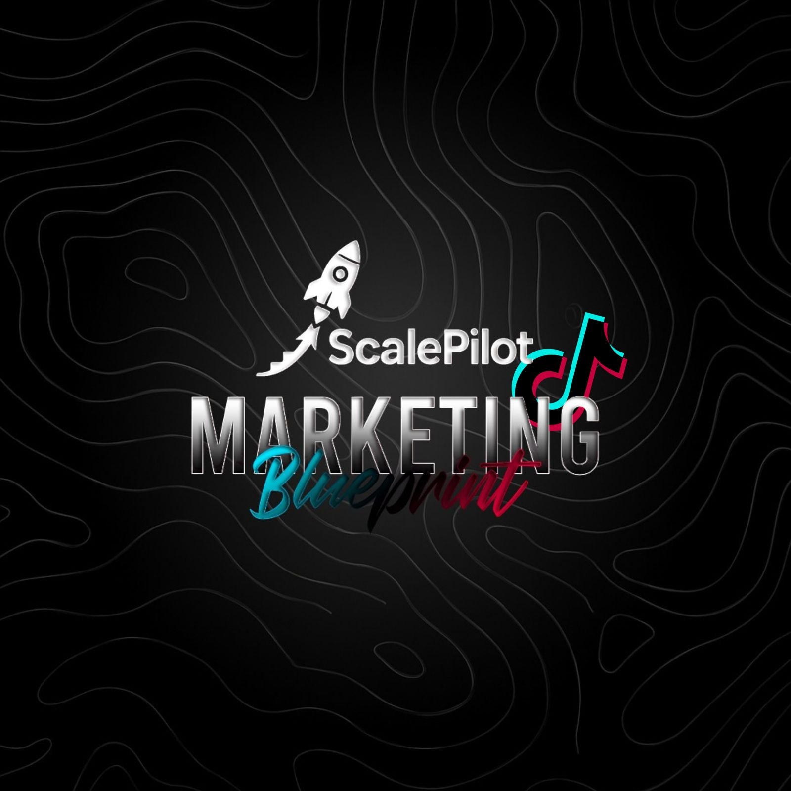Tiktok Marketing Blueprint